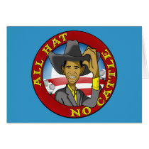 All Hat No Cattle (Obama) cards by ObamaWatch All Hat No Cattle (Obama) cards