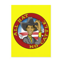All Hat No Cattle (Obama) postcards by ObamaWatch All Hat No Cattle (Obama) postcards