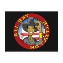 All Hat No Cattle (Obama) postcards by ObamaWatch All Hat No Cattle (Obama) postcards