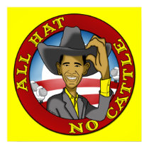 All Hat No Cattle (Obama) posters by ObamaWatch All Hat No Cattle (Obama) posters