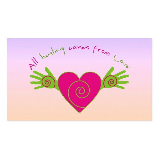 All Healing Comes from Love Business Cards (back side)