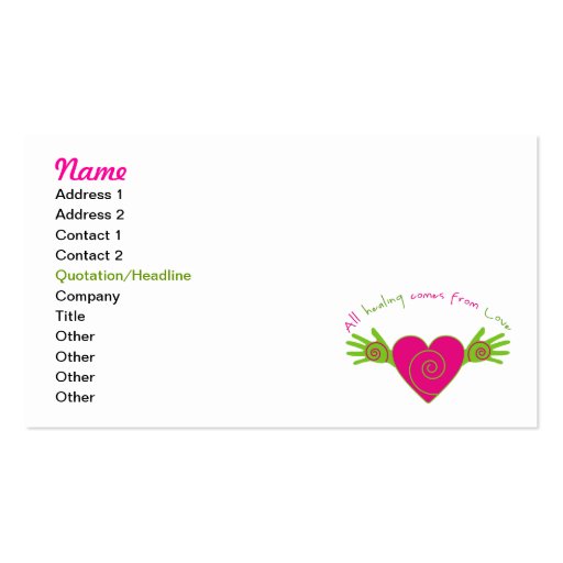 All Healing Comes from Love Business Cards (front side)