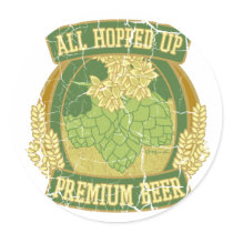 All Hopped Up Premium Beer stickers