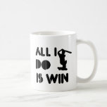 All I Do Is Win At Cricket Mug