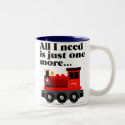All I Need Mug by jerryjindrich All I Need Mug