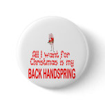 All I want Back Handspring Buttons