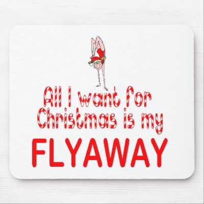 All I want Flyaway Mousepad by SportChick_Store
