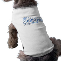 All I want for Christmas ... Airman pet clothing by weloveourheros All I want for Christmas ... Airman pet clothing