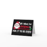 All I want for Christmas Greeting Cards