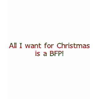 All I want for Christmas is a BFP shirt