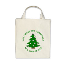 All I Want For Christmas Is A Hole In One Bags