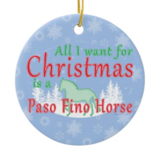 All I Want For Christmas Is A Paso Fino Horse