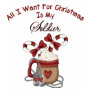 All I Want For Christmas Is My Soldier Tshirts
