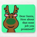 All I Want for Christmas is Plastic Surgery Mouse Pads