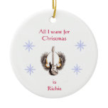 All I Want for Christmas is Richie Ornament