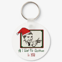 All I Want For Christmas Key Chain keychains