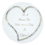 All I Want For Valentine's Day Is You! Sticker