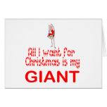 All I want Giant Greeting Card