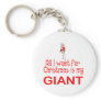 All I want Giant Key Chain