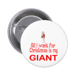 All I want Giant Pin