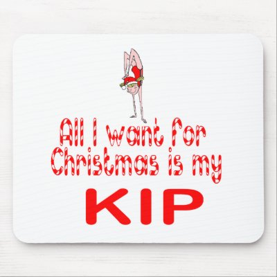 All I want Kip Mousepad by SportChick_Store