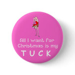 All I want Tuck Buttons
