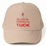 All I want Tuck Hat