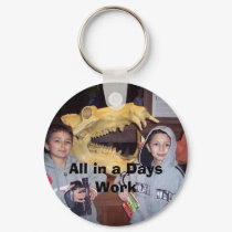 All in a Days Work keychains