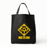 All In Caution Sign Canvas Bag