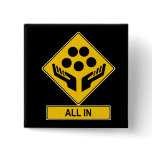 All In Caution Sign Button