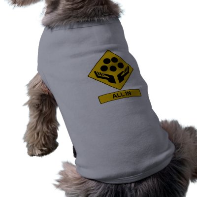 All In Caution Sign Doggie T-shirt by signdstore