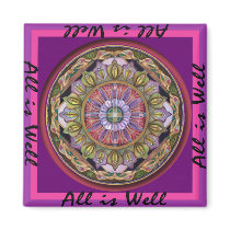 All is Well magnets by MandalaJo All is Well magnets