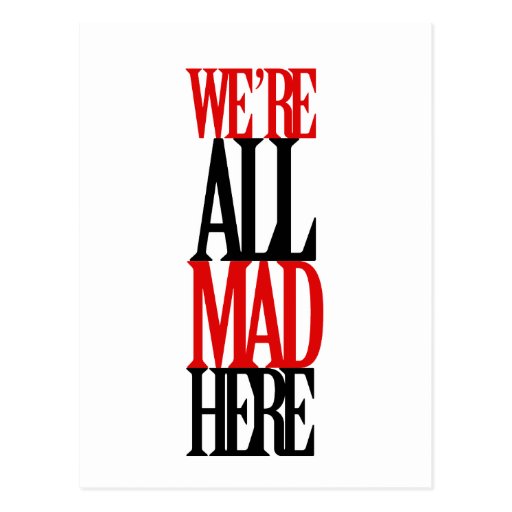 All Mad Here Post Cards