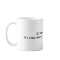 All marriages are happy...It's living together ... mugs