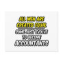 All Men Are Created Equal...Accountants Postcard