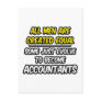 All Men Are Created Equal...Accountants Postcard
