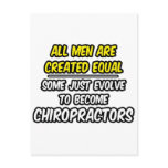 All Men Are Created Equal...Chiropractors Post Cards