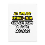 All Men Are Created Equal...Doctors Post Card