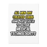 All Men Are Created Equal...Med. Tech Postcard