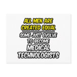 All Men Are Created Equal...Med. Tech Post Cards