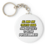 All Men Are Created Equal...Programmers Key Chain