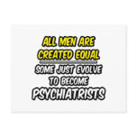 All Men Are Created Equal...Psychiatrists Postcards