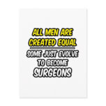 All Men Are Created Equal...Surgeons Postcard