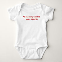 All Mommy Wanted was a backrub t-shirts by Benann99 All Mommy Wanted was a backrub t-shirts