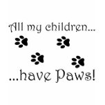 All my children... shirt