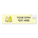 All my friends are Fruity Bumper Sticker