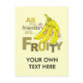 All my friends are Fruity Postcard