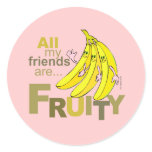 All my friends are Fruity stickers
