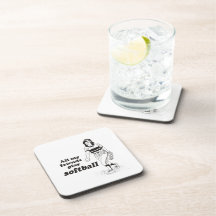 All my friends play softball drink coasters