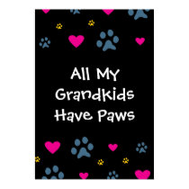 All My Grandkids-Grandchildren Have Paws posters